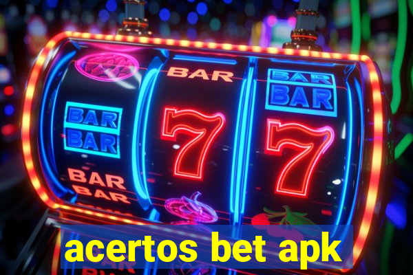 acertos bet apk